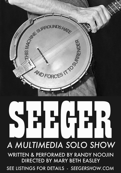 Pete Seeger solo play Randy Noojin Fringe NYC Jacob Stoltz